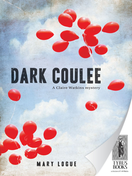 Title details for Dark Coulee by Mary Logue - Available